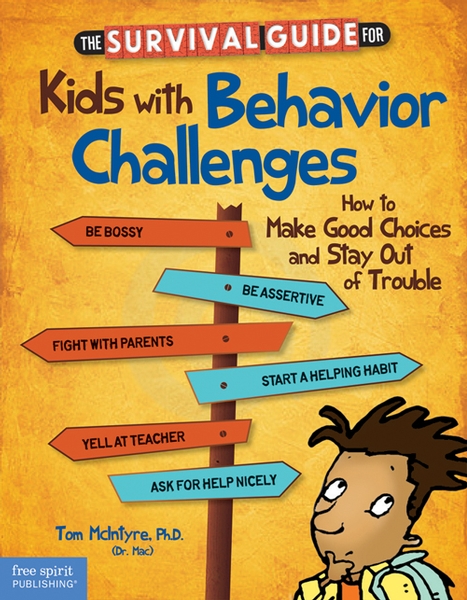 Dr. Mac's Book for Kids with Behavior Challenges